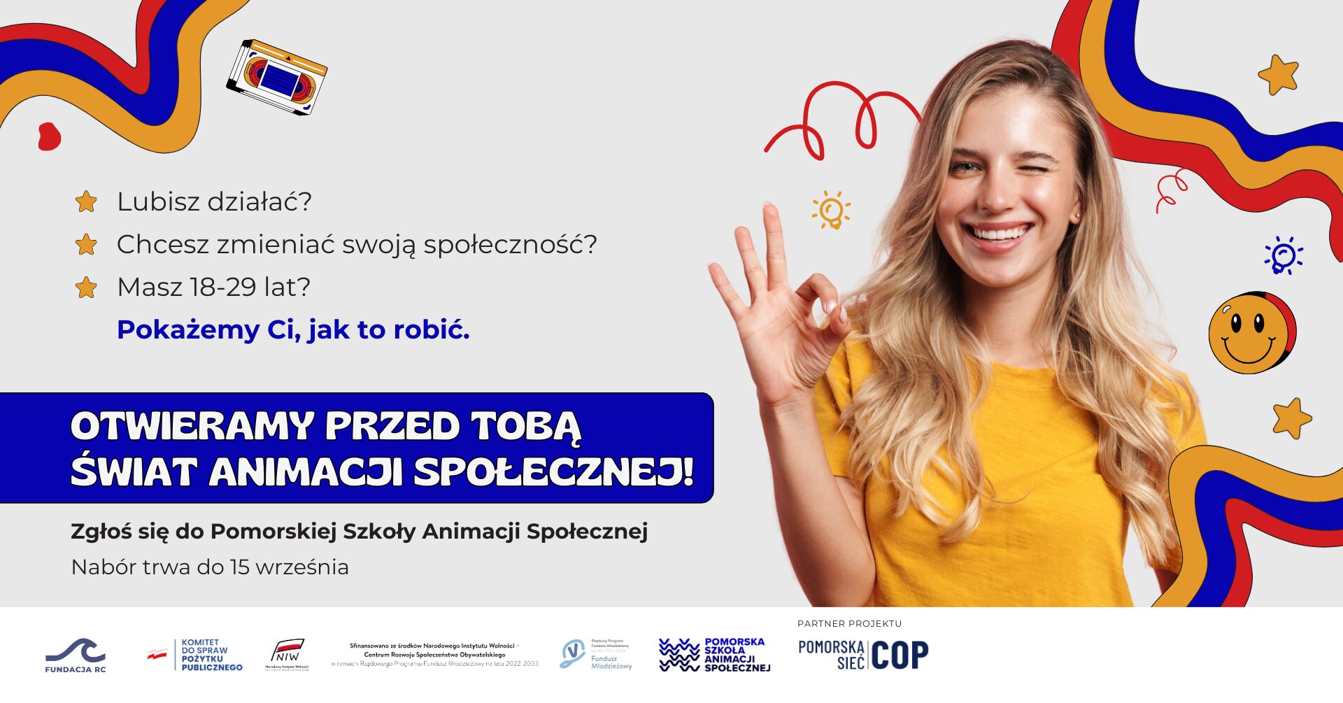 Pomorska Szkoła Animacji Społecznej PRZEDŁUŻAMY REKRUTACJĘ DO 21.09