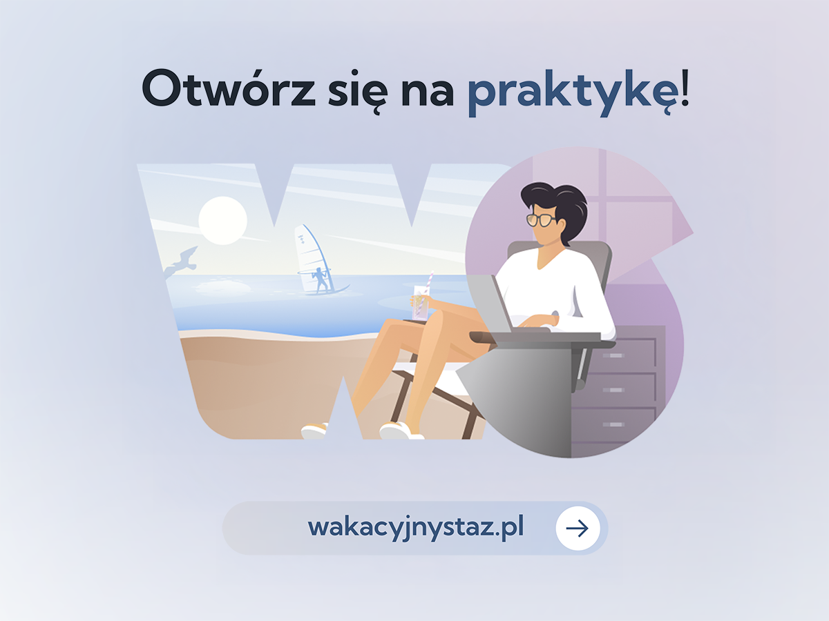 Wakacyjny Staż 2026 – rusza II etap projektu